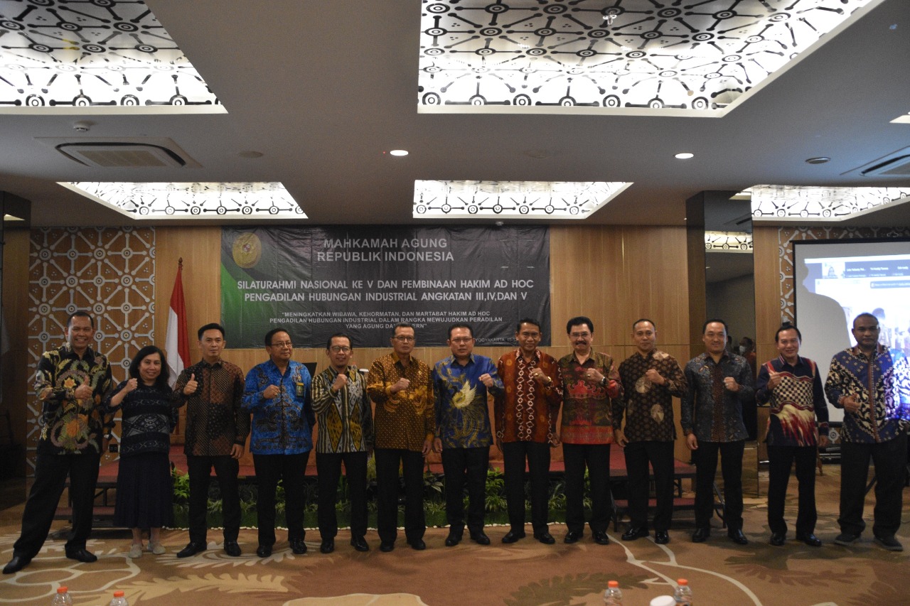 Ketua Pengadilan Negeri Yogyakarta Menghadiri Silahturahmi Nasional ke V dan Pembinaan Hakim Ad Hoc PHI tahun 2022